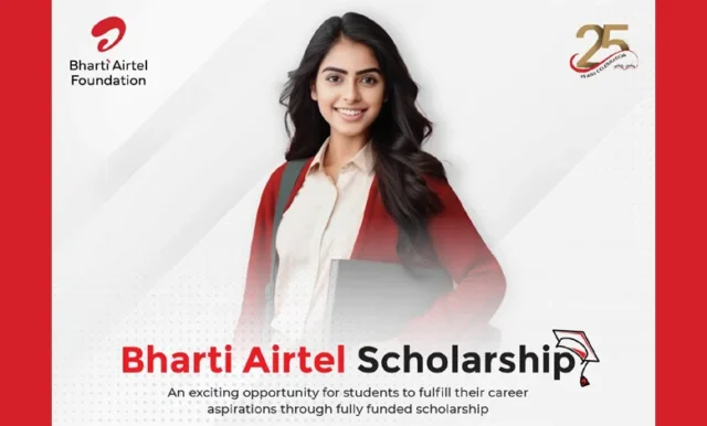 Bharti Airtel Foundation 'Bharti Airtel Scholarship Programme'